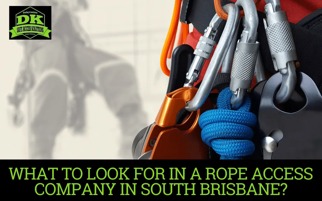 What to Look for in a Rope Access Company in South Brisbane?